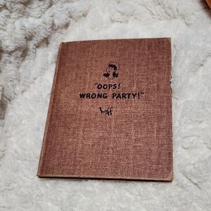 1950s HARDCOVER BOOK 'OOPS! WRONG PARTY!'